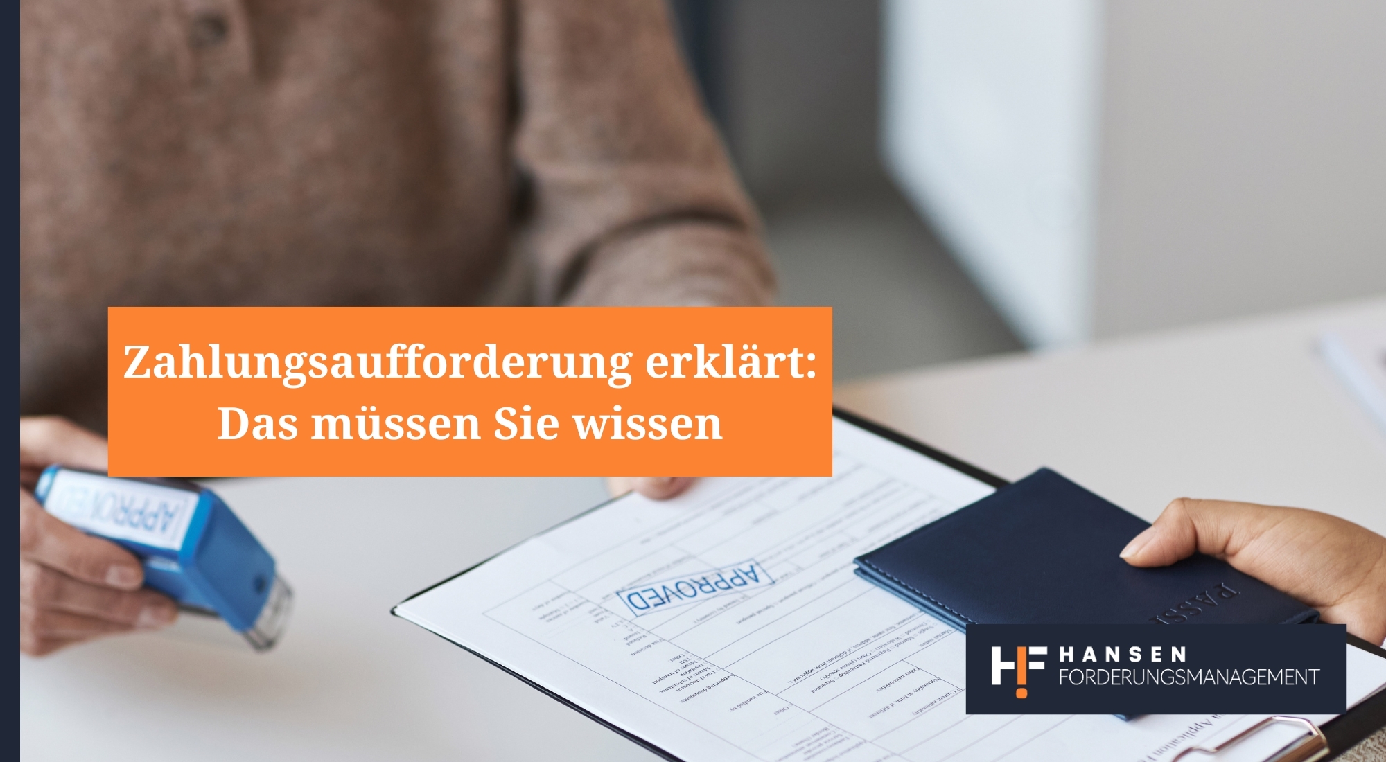 Zahlungsaufforderung erklärt: Das müssen Sie wissen